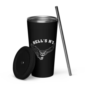 Tumbler with straw and HELL's M's logo